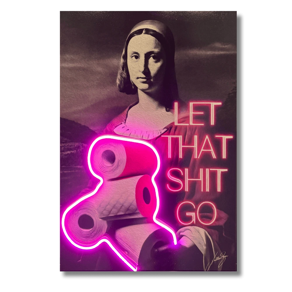 Let that shit go V.1 | Led Wall Art