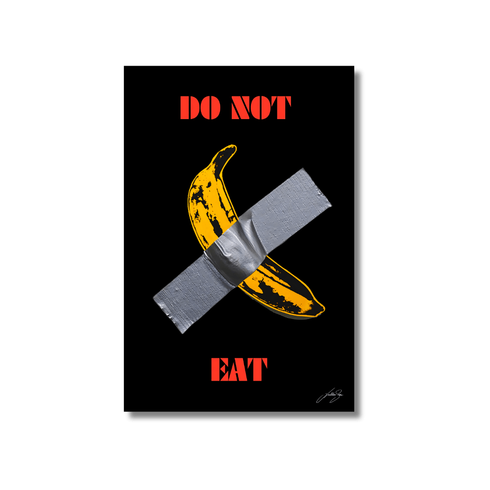 Don't Eat This Banana | Poster Edition - LEDMansion | Led Wall Art